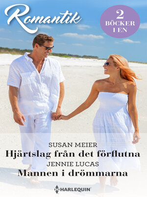 cover image of Hjärtslag från det förflutna / Mannen i drömmarna